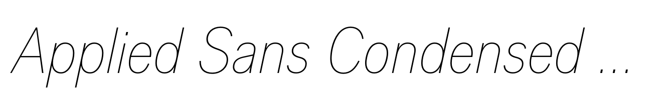 Applied Sans Condensed Thin Italic